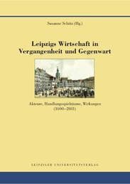 Cover von Leipzigs Wirtschaft in Vergangenheit und Gegenwart
