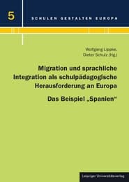 Cover von Migration und sprachliche Integration als schulpädagogische Herausforderung an Europa