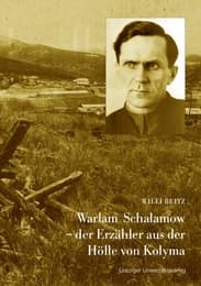 Cover von Warlam Schalamow - der Erzähler aus der Hölle von Kolyma