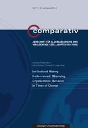 Cover von Institutional History Rediscovered: Observing Organizations' Behavior in Times of Change