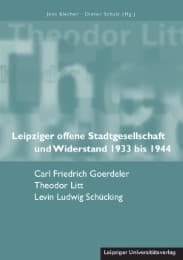 Cover von Leipziger offene Stadtgesellschaft und Widerstand 1933 bis 1944