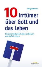 Cover von 10 Irrtümer über Gott und das Leben