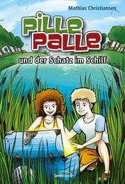 Cover von Pille-Palle und der Schatz im Schilf