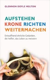 Cover von Aufstehen, Krone richten, weitermachen