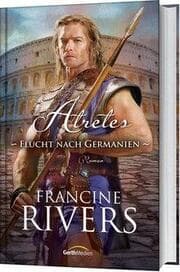 Cover von Atretes - Flucht nach Germanien