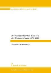 Cover von Die veröffentlichten Bilanzen der Commerzbank 1870-1944