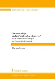 Cover von 'Wo man singt, da lass' dich ruhig nieder ...' Lied- und Gedichteinlagen im Roman der Romantik