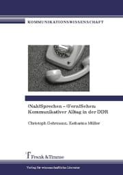 Cover von (Nah)Sprechen - (Fern)Sehen: Kommunikativer Alltag in der DDR