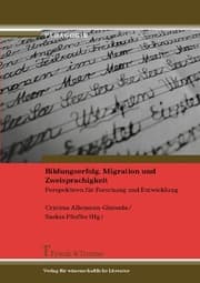 Cover von Bildungserfolg, Migration und Zweisprachigkeit