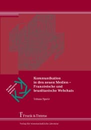 Cover von Kommunikation in den neuen Medien - Französische und brasilianische Webchats