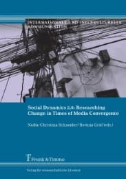 Cover von Social Dynamics 2.0: Researching Change in Times of Media Convergence