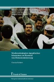 Cover von Medienstrategien ägyptischer Islamisten im Kontext von Demokratisierung