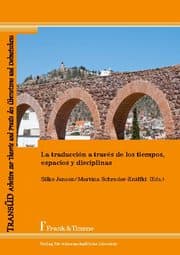 Cover von La traducción a través de los tiempos, espacios y disciplinas