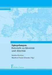 Cover von Spiegelungen. Entwürfe zu Identität und Alterität