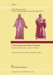 Cover von 'Unverzagt und ohne Grauen' - Paul Gerhardt, der 'andere' Luther