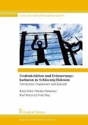 Cover von Gedenkstätten und Erinnerungskulturen in Schleswig-Holstein