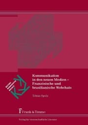 Cover von Kommunikation in den neuen Medien - Französische und brasilianische Webchats