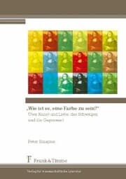 Cover von 'Wie ist es, eine Farbe zu sein?'