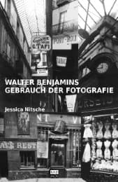 Cover von Walter Benjamins Gebrauch der Fotografie