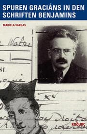 Cover von Baltasar Graciáns Spuren in den Schriften Walter Benjamins