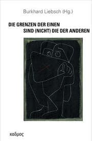Cover von Die Grenzen der Einen sind (nicht) die der Anderen