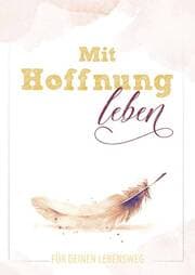 Cover von Mit Hoffnung leben