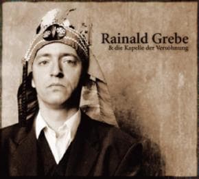 Cover von Rainald Grebe & die Kapelle der Versöhnung