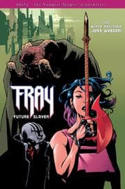 Cover von Buffy the Vampire Slayer präsentiert: FRAY