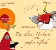 Cover von Das kleine Hörbuch vom großen Glück