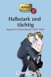 Cover von Halbstark und tüchtig. Taschenbuch