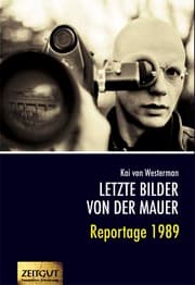 Cover von Letzte Bilder von der Mauer