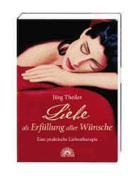Cover von Liebe als Erfüllung aller Wünsche