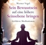 Cover von Sein Bewusstsein auf eine höhere Seinsebene bringen