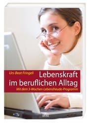 Cover von Lebenskraft im beruflichen Alltag