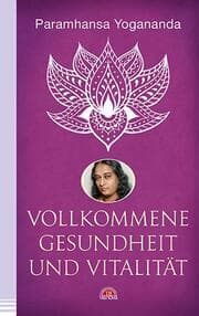 Cover von Vollkommene Gesundheit und Vitalität