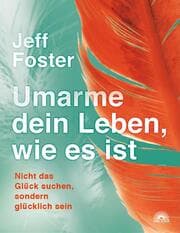 Cover von Umarme dein Leben, wie es ist