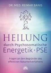 Cover von Heilung durch Psychosomatische Energetik/PSE