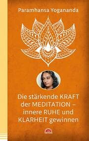 Cover von Die stärkende Kraft der Meditation - innere Ruhe und Klarheit gewinnen
