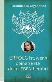 Cover von Erfolg ist, wenn deine Seele dein Leben berührt
