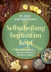 Cover von Selbstheilung beginnt im Kopf