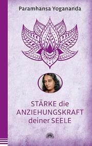Cover von Stärke die Anziehungskraft deiner Seele