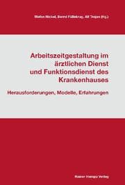 Cover von Arbeitszeitgestaltung im ärztlichen Dienst und Funktionsdienst des Krankenhauses