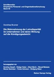 Cover von Die Wahrnehmung der Lohndisparität im Unternehmen und deren Wirkung auf die Kündigungsabsicht