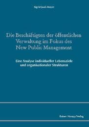 Cover von Die Beschäftigten der öffentlichen Verwaltung im Fokus des New Public Management