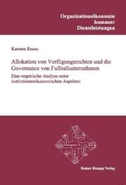 Cover von Allokation von Verfügungsrechten und die Governance von Fußballunternehmen