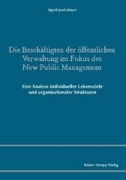 Cover von Die Beschäftigten der öffentlichen Verwaltung im Fokus des New Public Management