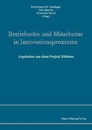 Cover von Betriebsräte und Mitarbeiter in Innovationsprozessen