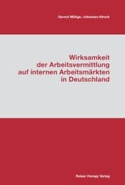 Cover von Wirksamkeit der Arbeitsvermittlung auf internen Arbeitsmärkten in Deutschland