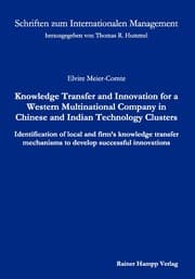 Cover von Knowledge Transfer and Innovation for a Western Multinational Company in Chinese and Indian Technology Clusters