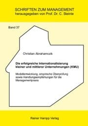 Cover von Die erfolgreiche Internationalisierung kleiner und mittlerer Unternehmungen (KMU)